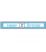 Banner - Happy 1st Birthday Blue Polka Dots